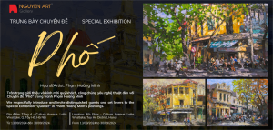 Special Exhibition "Quarter" - Artist Pham Hoang Minh Nguyen Art Gallery