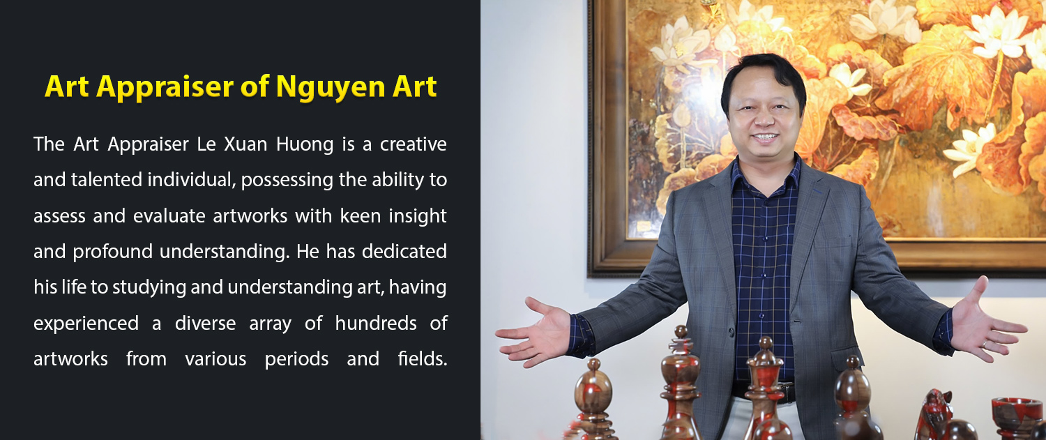 Art appraiser of Nguyen Art